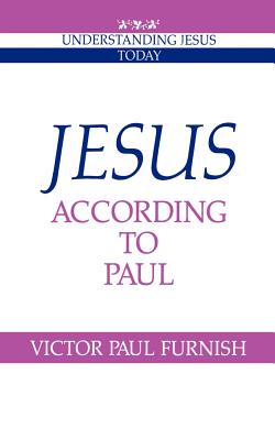 Jesus according to Paul