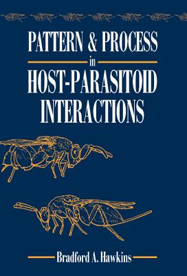 Pattern and Process in Host-Parasitoid Interactions