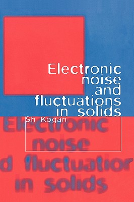 Electronic Noise and Fluctuations in Solids