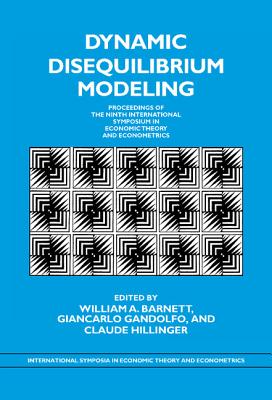 Dynamic Disequilibrium Modeling: Theory and Applications