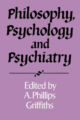 Philosophy, Psychology and Psychiatry