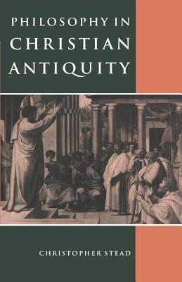 Philosophy in Christian Antiquity