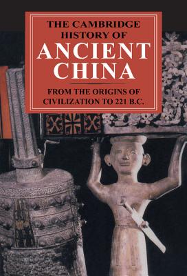 The Cambridge History of Ancient China