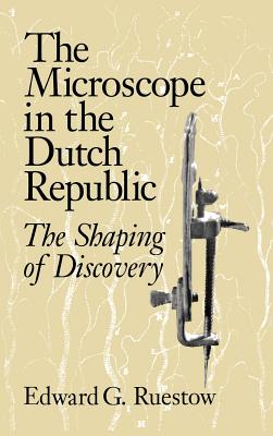 The Microscope in the Dutch Republic