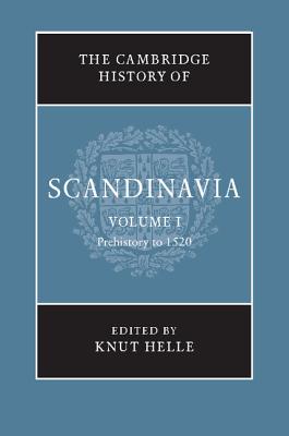 The Cambridge History of Scandinavia