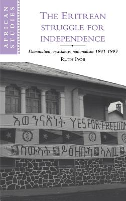 The Eritrean Struggle for Independence