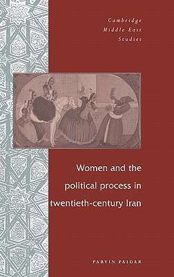 Women and the Political Process in Twentieth-Century Iran