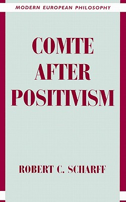 Comte after Positivism