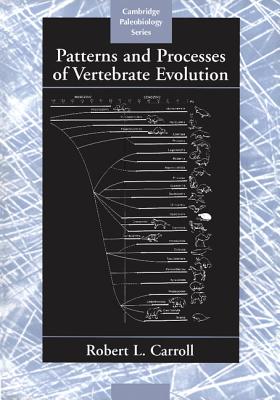 Patterns and Processes of Vertebrate Evolution