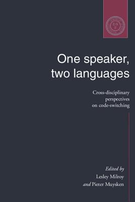 One Speaker, Two Languages