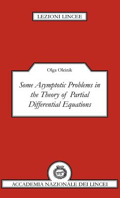 Some Asymptotic Problems in the Theory of Partial Differential Equations