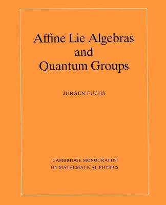 Affine Lie Algebras and Quantum Groups