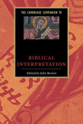 The Cambridge Companion to Biblical Interpretation