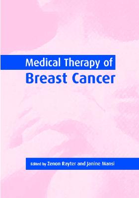 Medical Therapy of Breast Cancer