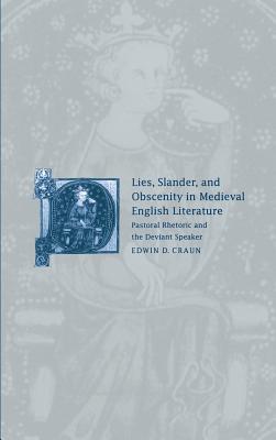 Lies, Slander and Obscenity in Medieval English Literature