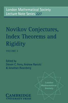 Novikov Conjectures, Index Theorems, and Rigidity: Volume 2