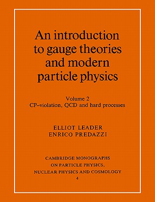 An Introduction to Gauge Theories and Modern Particle Physics