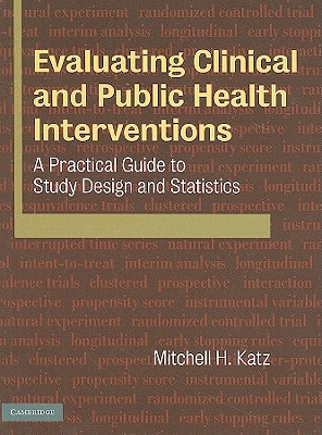 Evaluating Clinical and Public Health Interventions