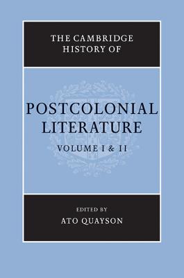 The Cambridge History of Postcolonial Literature 2 Volume Set