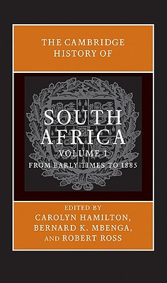 The Cambridge History of South Africa