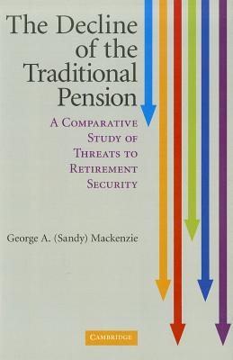 The Decline of the Traditional Pension