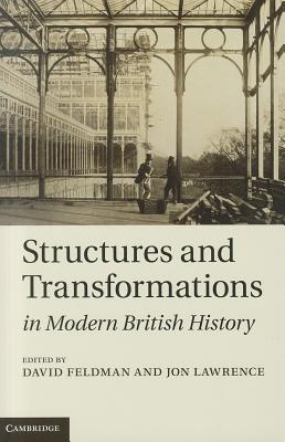 Structures and Transformations in Modern British History