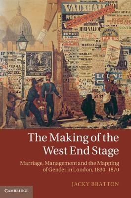 The Making of the West End Stage