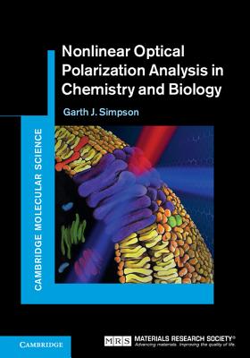 Nonlinear Optical Polarization Analysis in Chemistry and Biology