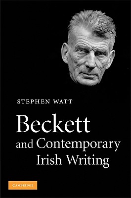 Beckett and Contemporary Irish Writing