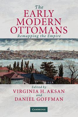 The Early Modern Ottomans