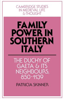 Family Power in Southern Italy