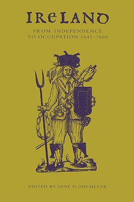 Ireland from Independence to Occupation, 1641-1660