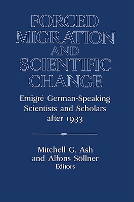 Forced Migration and Scientific Change