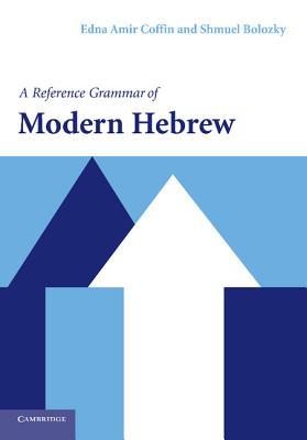 A Reference Grammar of Modern Hebrew