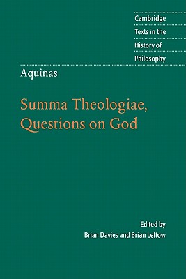 Aquinas: Summa Theologiae, Questions on God