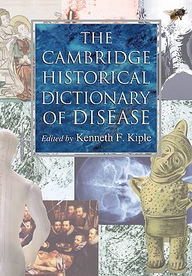 The Cambridge Historical Dictionary of Disease