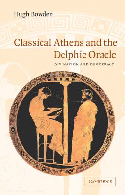 Classical Athens and the Delphic Oracle