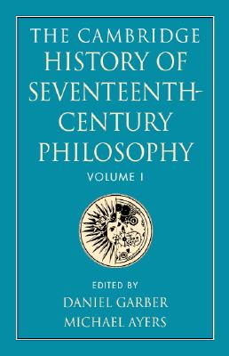 The Cambridge History of Seventeenth-Century Philosophy 2 Volume Paperback Set