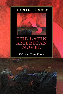 The Cambridge Companion to the Latin American Novel