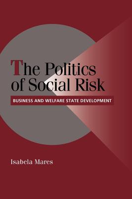 The Politics of Social Risk