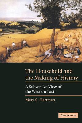The Household and the Making of History