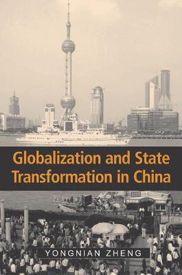 Globalization and State Transformation in China