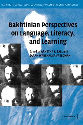 Bakhtinian Perspectives on Language, Literacy, and Learning