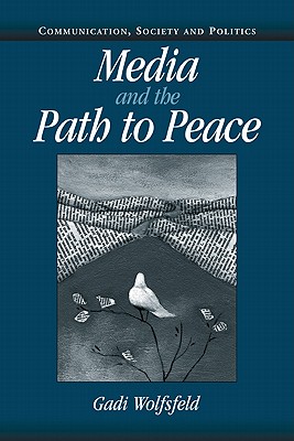 Media and the Path to Peace