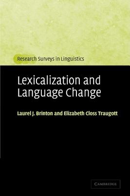 Lexicalization and Language Change