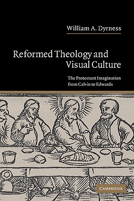 Reformed Theology and Visual Culture