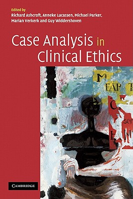 Case Analysis in Clinical Ethics