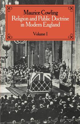 Religion and Public Doctrine in Modern England: Volume 1