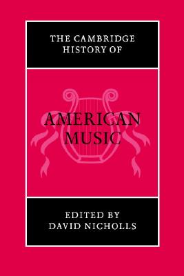 The Cambridge History of American Music