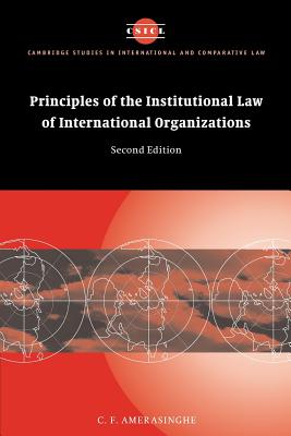 Principles of the Institutional Law of International Organizations